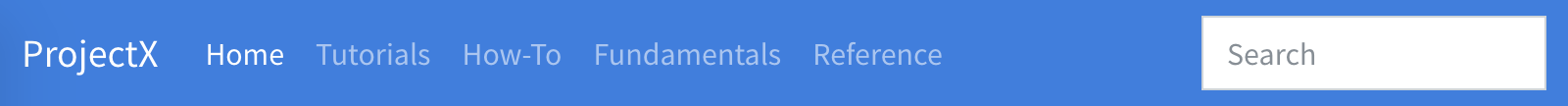 A navigation bar titled 'ProjectX' on the left. To the right of the title are the menu items 'Home', 'Tutorials', 'How-To', 'Fundamentals', and 'Reference'. There is a search bar on the far right side of the navigation bar.